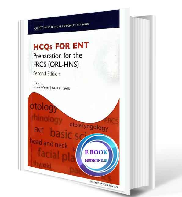 دانلود کتاب MCQs for ENT: Preparation for the FRCS 2019( PDF)